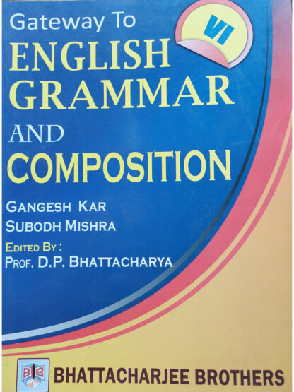 Gateway to English Grammar and Composition | Class 6 English Grammar Book