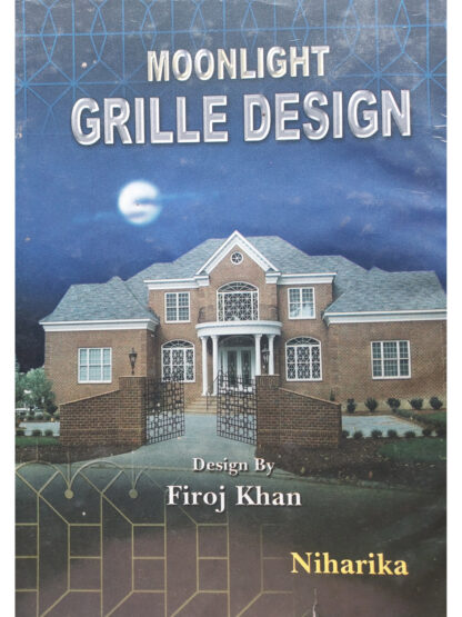 Moonlight Grille Design | Firoj Khan | Niharika