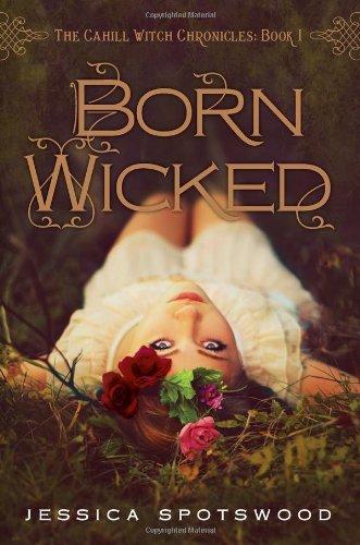 Born Wicked by Jessica Spotswood