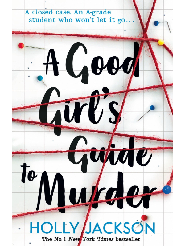 A Good Girl’s Guide to Murder by Holly Jackson