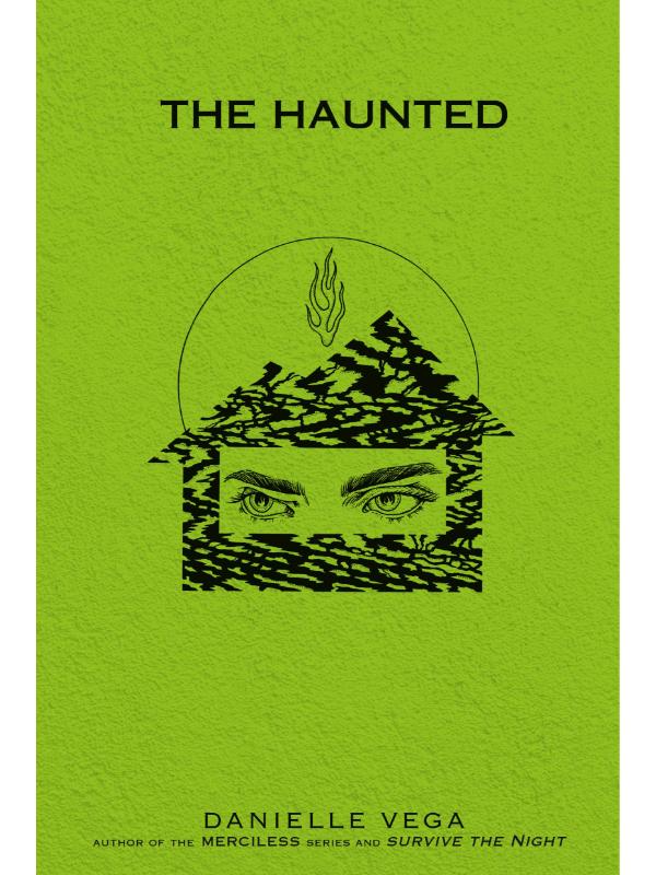 The Haunted by Danielle Vega