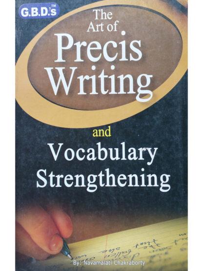 The Art of Precis Writing | Navamalati Chakraborty | G B D