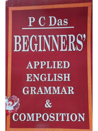 Beginner’s Applied English Grammar & Composition | P C Das | New Central Book Agency