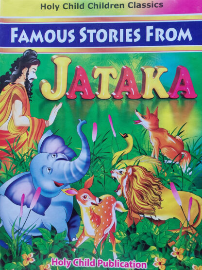 Famous Stories from Jataka | Prithviraj Sen | Holy Child Publication