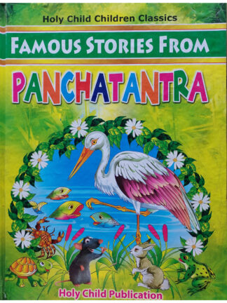Famous Stories from Panchatantra | Prithviraj Sen | Holy Child Publication