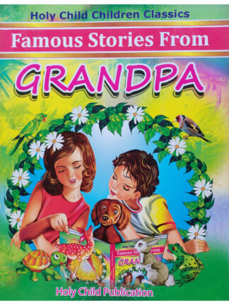 Famous Stories from Grandpa | Prithviraj Sen | Holy Child Publication