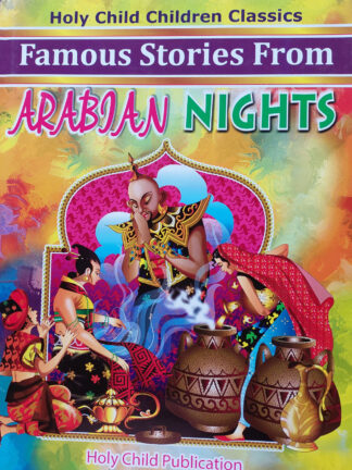 Famous Stories from Arabian Nights | Prithviraj Sen | Holy Child Publication