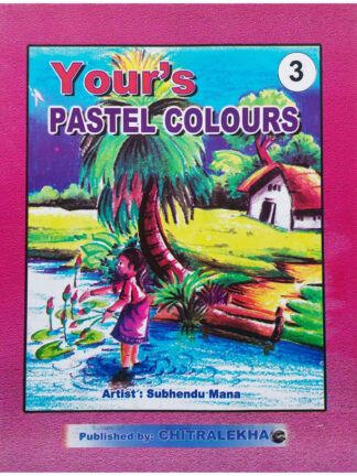 Yours Pastel Colours Part 3 | Prasenjit Bera | Chitralekha