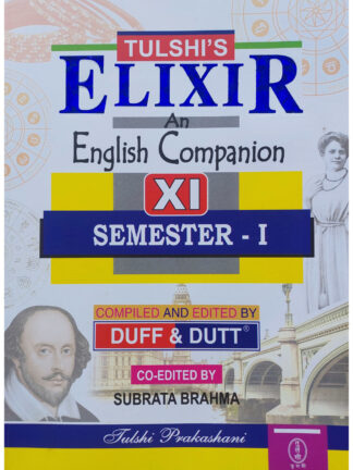 Tulshi’s Elixir Class 11 Semester 1 | Duff & Dutt | Tulshi Prakashani