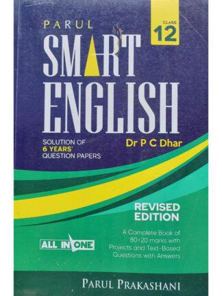 Smart English Class 12 | Dr P C Dhar | Parul Prakashani