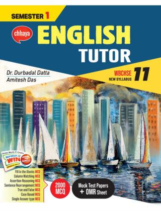 English Tutor Class 11 Semester 1 | Dr Durbadal Datta & Amitesh Das | Chhaya Prakashani